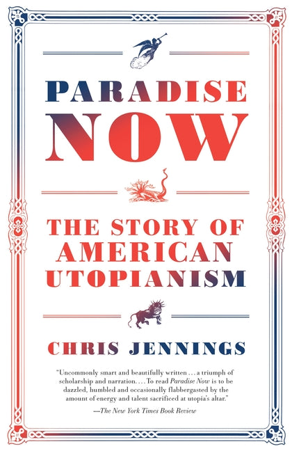 Paradise Now: The Story of American Utopianism