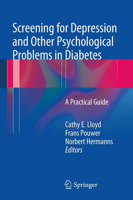 Screening for Depression and Other Psychological Problems in Diabetes: A Practical Guide (2012)