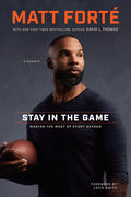Stay in the Game: Making the Most of Every Season