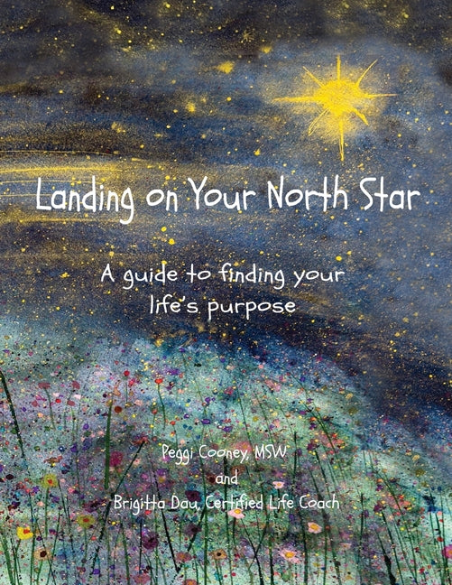Landing on Your North Star