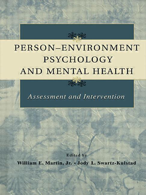Person-Environment Psychology and Mental Health: Assessment and Intervention