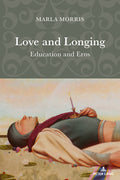 Love and Longing: Education and Eros