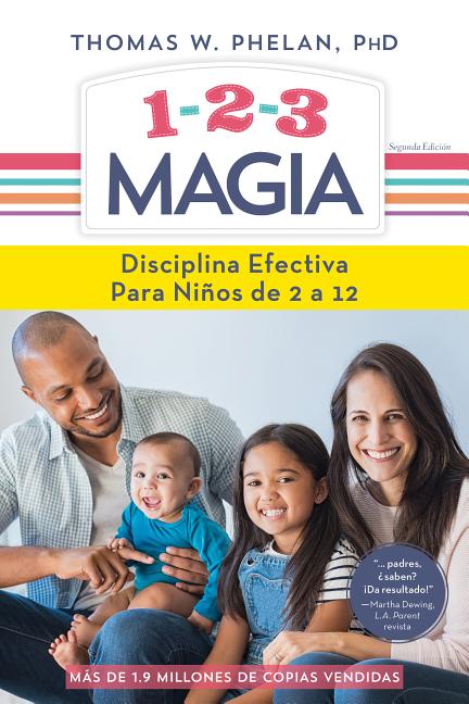 1-2-3 Magia: Disciplina Efectiva Para Niños de 2 a 12 (Revised)