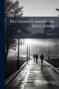 Patterson's American Education; Volume 9