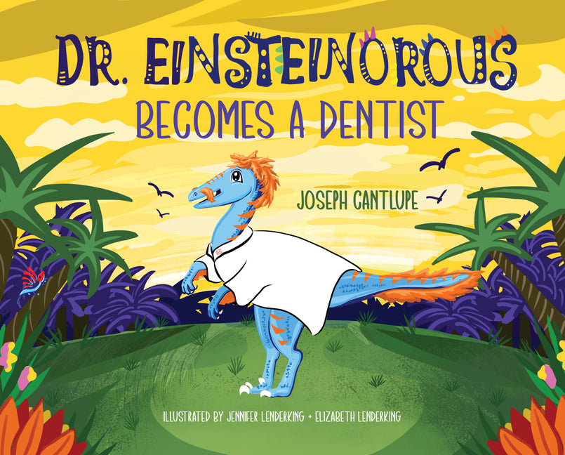 Dr. Einsteinorous Becomes a Dentist