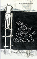 The Other Light of Darkness