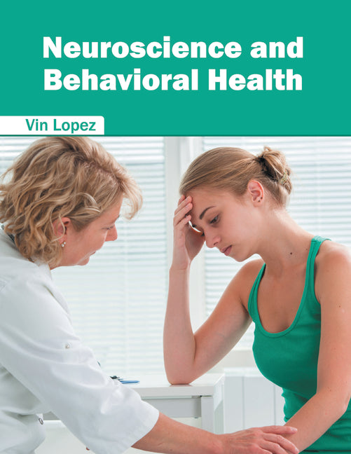 Neuroscience and Behavioral Health