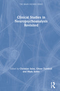 Clinical Studies in Neuropsychoanalysis Revisited