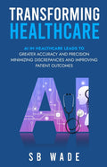 Transforming Healthcare