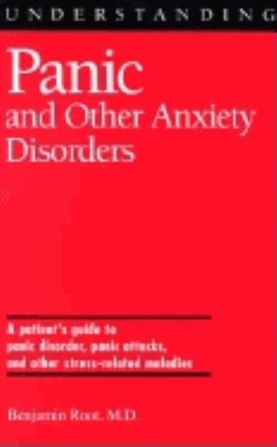 Understanding Panic and Other Anxiety Disorders