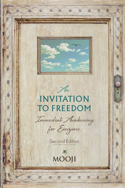 An Invitation to Freedom: Immediate Awakening for Everyone (Portrait)
