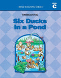 Six Ducks in a Pond (Level C Workbook), Basic Reading Series: Classic Phonics Program for Beginning Readers, ages 5-8, illus., 96 pages