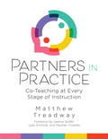 Partners in Practice: Co-Teaching at Every Stage of Instruction (a Sequential Guide for Co-Teaching at Every Stage) (Instruction)