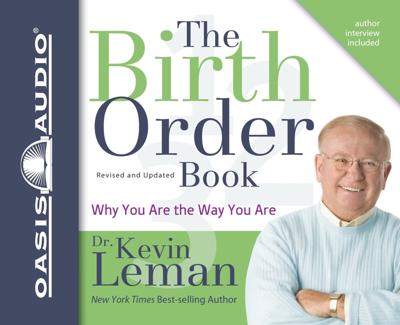 The Birth Order Book: Why You Are the Way You Are (Revised, Updated)