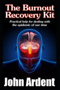 The Burnout Recovery Kit: Practical help for dealing with the epidemic of our time
