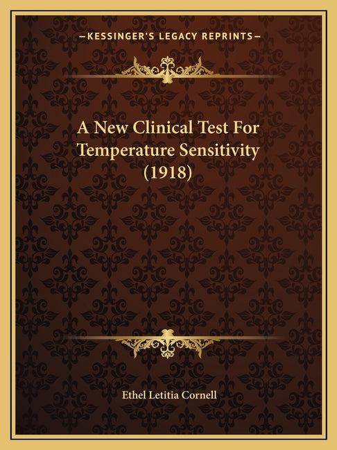 A New Clinical Test For Temperature Sensitivity (1918)