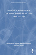 Identity in Adolescence: The Balance Between Self and Other