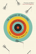 In Praise of Failure: Four Lessons in Humility