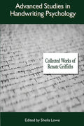 Advanced Studies in Handwriting Psychology: Collected Works of Renate Griffiths