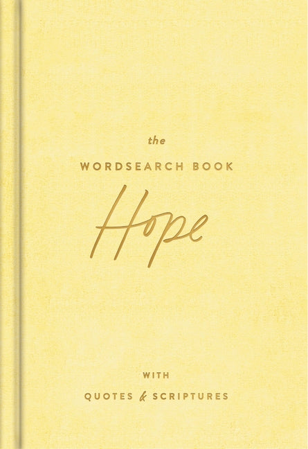 The Hope Wordsearch Book: 72 Inspirational Search Puzzle Activities with Devotions, Scriptures, and Quotes to Focus on God's Promises - Perfect Gift for C