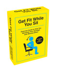 Get Fit While You Sit: 52 Exercise Cards to Help You Maximize Your Strength with Minimal Effort