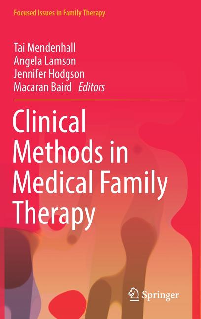 Clinical Methods in Medical Family Therapy (2018)