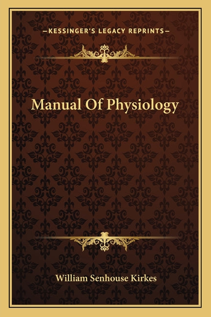 Manual Of Physiology