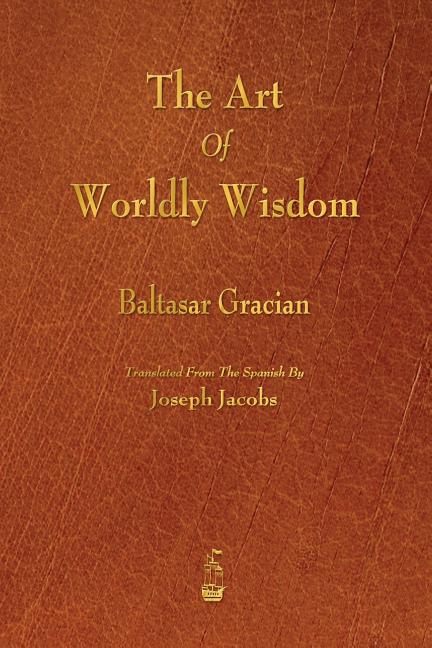 The Art of Worldly Wisdom