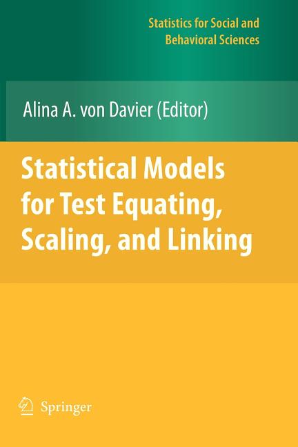 Statistical Models for Test Equating, Scaling, and Linking (2011)