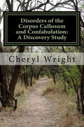 Disorders of the Corpus Callosum and Confabulation: A Discovery Study