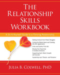The Relationship Skills Workbook: A Do-It-Yourself Guide to a Thriving Relationship