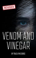 Venom and Vinegar