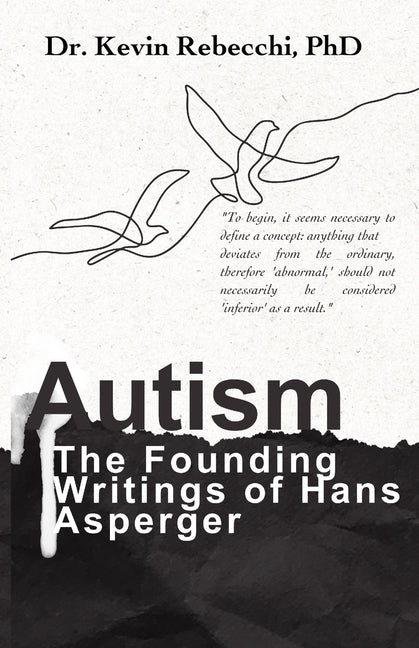 Autism: The Founding Writings of Hans Asperger
