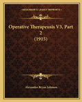 Operative Therapeusis V3, Part 2 (1915)