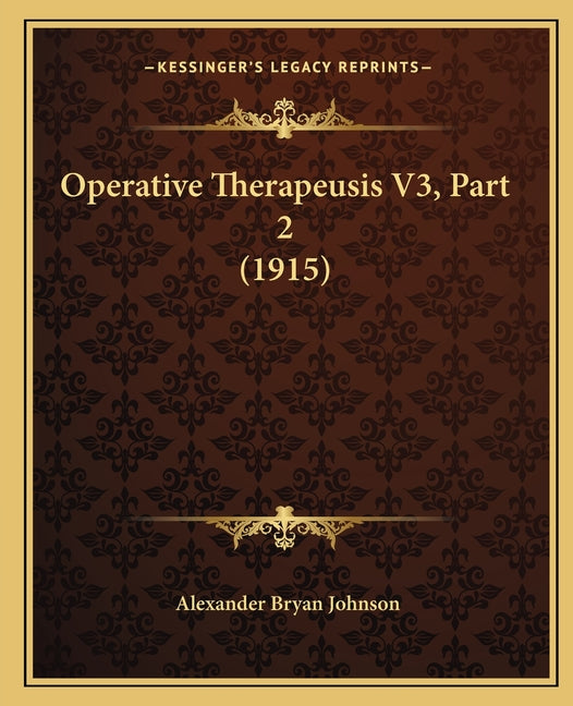 Operative Therapeusis V3, Part 2 (1915)