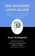 Sickness Unto Death: A Christian Psychological Exposition for Upbuilding and Awakening (Revised)