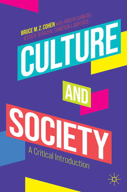 Culture and Society: A Critical Introduction