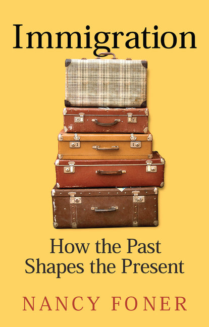 Immigration: How the Past Shapes the Present