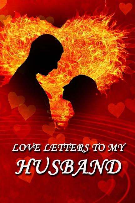 Love Letters to My Husband