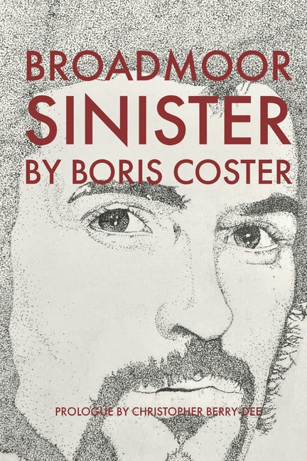Broadmoor Sinister