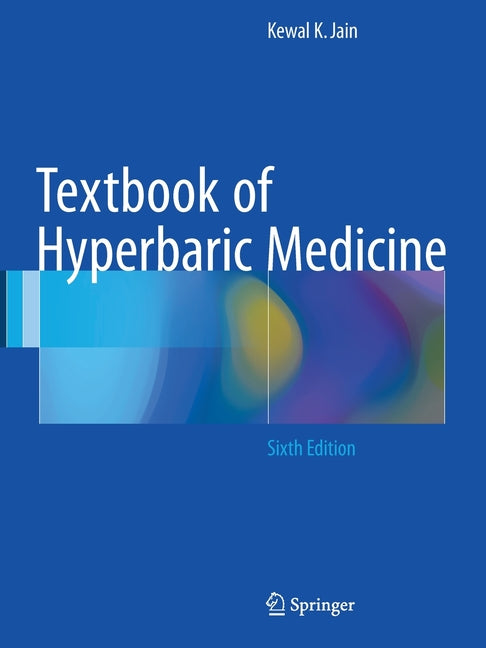 Textbook of Hyperbaric Medicine (Softcover Reprint of the Original 6th 2017)