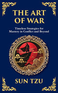The Art of War - Large Print Deluxe Hardcover Edition For Easy Reading: Timeless Strategies for Leadership, Victory, and Self-Mastery