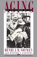 Aging: The Fulfillment of Life (Revised)