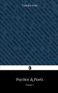 Pyschos & Poets: Volume 1