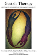 Gestalt Therapy: Excitement and Growth in the Human Personality (Revised)