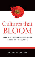 Cultures that BLOOM: Take Your Organization from Burnout to Balance