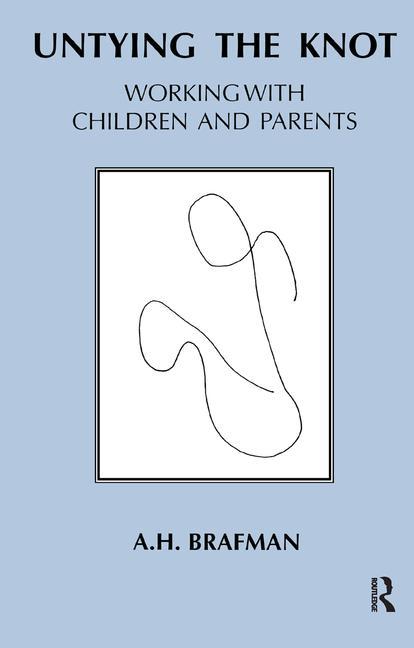 Untying the Knot: Working with Children and Parents