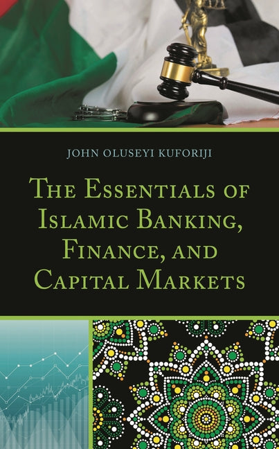 Essentials of Islamic Banking, Finance, and Capital Markets