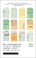 On Censorship: A Public Librarian Examines Cancel Culture in the Us