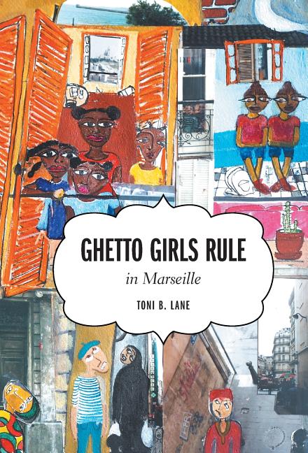 Ghetto Girls Rule in Marseille